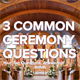 3 Questions Every Couple Asks About Wedding Ceremony Flowers