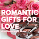 Best Anniversary Gifts That Say “I Love You”