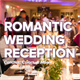 How To Create a Romantic Wedding Reception: Candles, Color, & More!