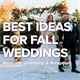 Falling for Flowers: Gorgeous Ideas for Your Fall Wedding