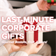 Last-Minute Corporate Gifts That Still Feel Thoughtful